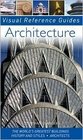 Architecture The World's Greatest Buildings History and Styles Architects
