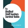 The Medical Staff Leader's Survival Guide