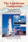 The Lighthouse Companion for Connecticut and Long Island Sound