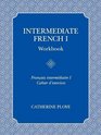 Intermediate French I  Workbook