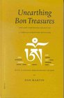 Unearthing Bon Treasures Life and Contested Legacy of a Tibetan Scripture Revealer With a General Bibliography of Bon