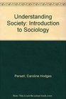 Understanding Society Introduction to Sociology