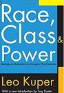 Race Class and Power