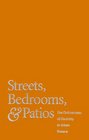 Streets Bedrooms and Patios The Ordinariness of Diversity in Urban