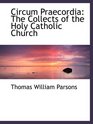 Circum Praecordia The Collects of the Holy Catholic Church