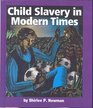 Child Slavery in Modern Times