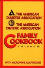 The American Diabetes Association/the American Dietetic Association Family Cookbook