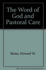 Word of God and Pastoral Care