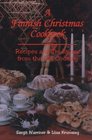 A Finnish Christmas Cookbook Recipes and Traditions from the Old Country