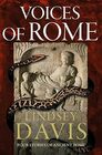 Voices Of Rome Four Tales of Ancient Rome