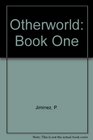 Otherworld Book 1