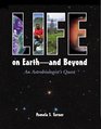 Life on Earth  and Beyond An Astrobiologist's Quest