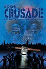 Crusade (Eden, Bk 2)