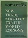 New trade strategy for the world economy