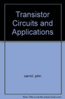 Transistor Circuits  Applications