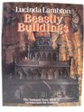 BEASTLY BUILDINGS