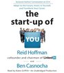 The StartUp of You An Entrepreneurial Approach to Building a Killer Career