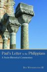 Paul's Letter to the Philippians A SocioRhetorical Commentary