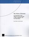 The Victims of Terrorism An Assessment of Their Influence and Growing Role in Policy Legislation and the Private Sector