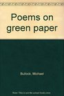 POEMS ON GREEN PAPER