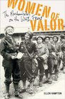 Women of Valor The Rochambelles on the WWII Front