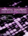 Prenatal Diagnosis Cases and Clinical Challenges