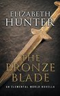 The Bronze Blade An Elemental World Novella