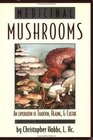 Medicinal Mushrooms An Exploration of Tradition Healing  Culture
