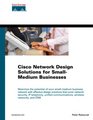 Cisco Network Design Solutions for SmallMedium Businesses