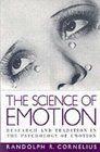 The Science of Emotion Research and Tradition in the Psychology of Emotion