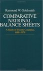 Comparative National Balance Sheets  A Study of Twenty Countries 16881979