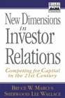 New Dimensions in Investor Relations  Competing for Capital in the 21st Century