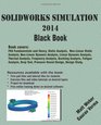 SolidWorks Simulation 2014 Black Book