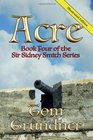 Acre (Sir Sidney Smith Series, Book 4)