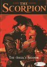 The Angel's Shadow The Scorpion Vol 6