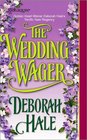 The Wedding Wager (Harlequin Historical, No 563)