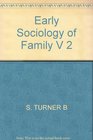 Early Sociology Of Family  V 2