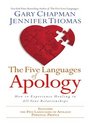 The Five Languages of Apology How to Experience Healing in All Your Relationships