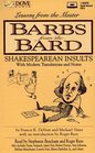 Barbs from the Barbs Shakespearean Insults With Modern Translations and Notes