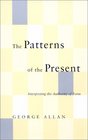 The Patterns of the Present Interpreting the Authority of Form