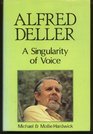 Alfred Deller A Singularity of Voice
