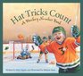 Hat Tricks Count A Hockey Number Book Edition 1