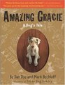 Amazing Gracie  A Dog's Tale