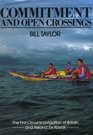 Commitment and Open Crossings The First Circumnavigation of Britain and Ireland by Kayak