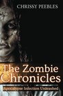 The Zombie Chronicles (Apocalypse Infection Unleashed Series)