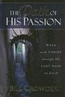 THE PATH OF HIS PASSION