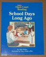 School Days Long Ago Open Court Reading