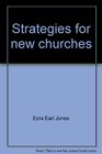 Strategies for new churches