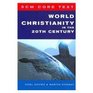 World Christianity In The 20th Century