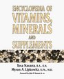 Encyclopedia of Vitamins, Minerals and Supplements